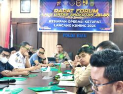 DIRLANTAS POLDA RIAU PIMPIN RAPAT FORUM LLAJ 2025 DALAM RANGKA KESIAPAN OPERASI KETUPAT LANCANG KUNING 2025