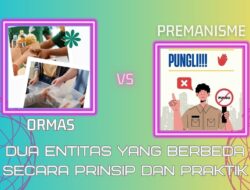 Ormas dan Premanisme—Dua Entitas yang Berbeda Secara Prinsip dan Praktik