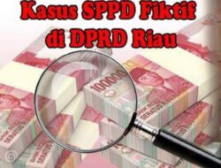 BPKP Riau Rampungkan Audit Kerugian Negara Kasus SPPD Fiktif, LSM BERANTAS Desak Polda Riau Segera Tetapkan Tersangka