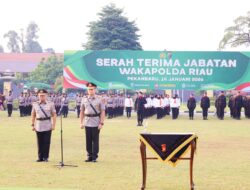 Kapolda Riau Pimpin Sertijab, Wakapolda Resmi Dijabat Brigjen Hengki Haryadi