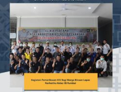 Kegiatan Pemeriksaan HIV Bagi Warga Binaan Lapas Narkotika Kelas IIB Rumbai