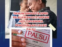 Wao..!!! Oknum Anggota DPRD Pelalawan,di Tetapkan jadi Tersangka Menggunakan IJAZAH Palsu