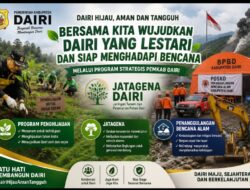 Dairi Siaga Hadapi Bencana, Bupati Vickner Sinaga Canangkan Program Sejuta Pohon dan Penguatan Posko Darurat