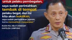 Kapolda Lampung Perintahkan Jajaran Tembak di Tempat Para Pelaku Begal dan Curanmor