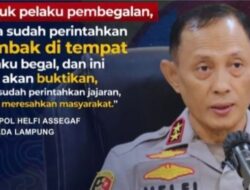 Kapolda Lampung Perintahkan Jajaran Tembak di Tempat Para Pelaku Begal dan Curanmor