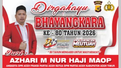Azhari M.Nur (Haji Maop) Selamat HUT Bhayangkara ke-80. Semoga Polri Semakin Terdepan Mewujudkan Institusi Yang Profesional