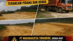 PT Wahanakatsa Swandiri Diduga Keras Kangkangi UU Nomor 3 Tahun 2020, Terancam Pidana Dan Denda