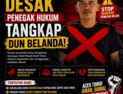 Mahasiswa Aceh Timur Desak Penegak Hukum Tangkap Dun Belanda