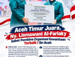 Inovatif dan Aktif, Ny. Lismawani Al-Farlaky Bawa Aceh Timur Raih Prestasi di HKG PKK ke-54