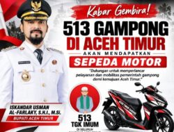 Bravo Kebijakan Bupati Aceh Timur Tgk Imum di Aceh Timur Bakal Terima Bantuan Sepeda Motor Akhir Bulan Depan