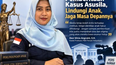 Desi Silvia Angraini, S.H.: Sekolah Harus Utamakan Perlindungan Anak, Media Wajib Jaga Identitas