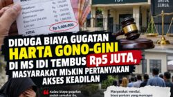 Diduga Biaya Gugatan Harta Gono-Gini di MS Idi Tembus Rp5 Juta, Masyarakat Miskin Pertanyakan Akses Keadilan