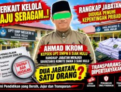 Ombudsman Usut Tuntas..! Ahmad Ikrom Sekretaris Komite SMAN 3 Siak Hulu Adalah Kepsek SMPN 6 Siak Hulu, Ada Apa di Komite..?