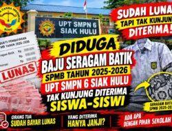 Kepsek UPT SMPN 6 Siak Hulu Akan Dilaporkan LCI-RIAU, Terkait Baju Seragam Batik SPMB 2025-2026 Belum Diterima Siswa-Siswi